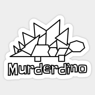 Murderdino Sticker